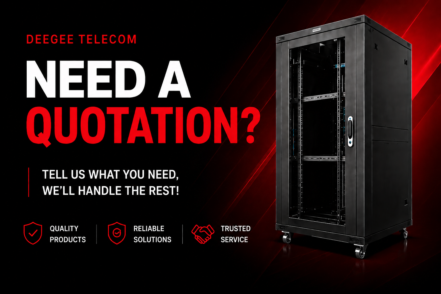 Need a Quotation?
